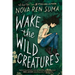 Wake the Wild Creatures