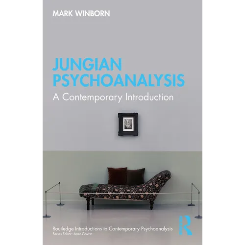 Jungian Psychoanalysis: A Contemporary Introduction