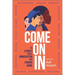 Come on in: 15 Stories about Immigration and Finding Home
