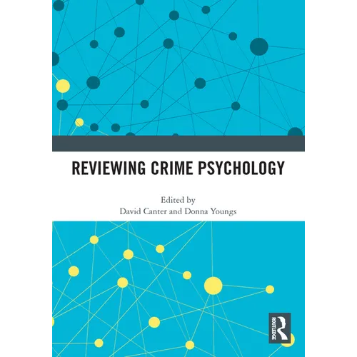 Reviewing Crime Psychology