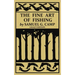 The Fine Art of Fishing (Legacy Edition): A Classic Handbook on Shore, Stream, Canoe, and Fly Fishing Equipment and Technique for Trout, Bass, Salmon,