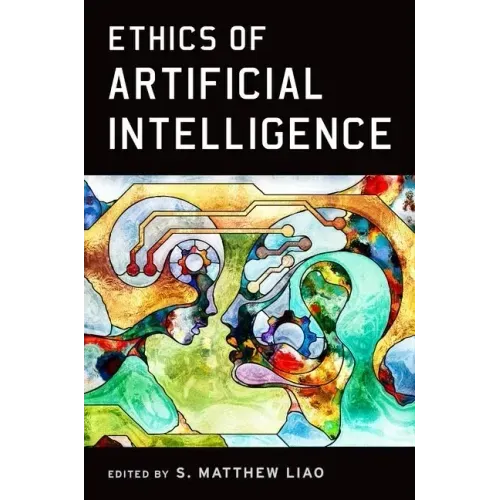 Ethics of Artificial Intelligence