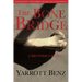 The Bone Bridge: A Brother's Story