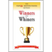 The Top 10 Distinctions Between Winners and Whiners