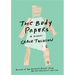 The Body Papers: A Memoir