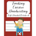 Teaching Cursive Handwriting Left Handed Notebook: Left hand journal workbook notebook for cursive letter practice for left handed beginner boys girls