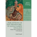 Perceptions of the Prehistoric in Anglo-Saxon England: Religion, Ritual, and Rulership in the Landscape