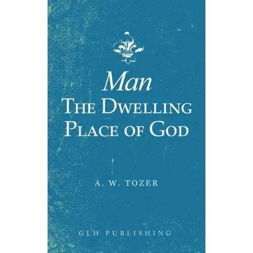 Man-The Dwelling Place of God