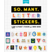 So. Many. Letter Stickers.: 3,820 Alphabet Stickers for Word Nerds
