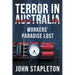 Terror in Australia: Workers' Paradise Lost