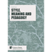 Style, Meaning and Pedagogy