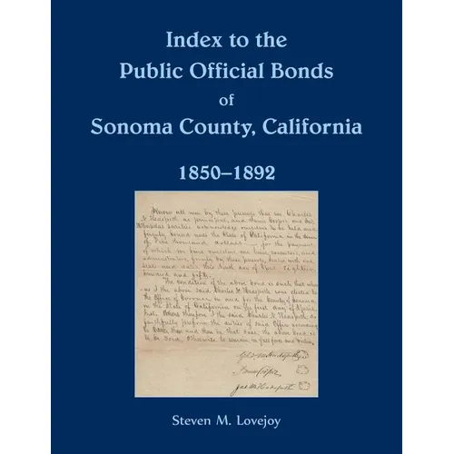 Index to the Public Official Bonds of Sonoma County, California, 1850-1892