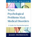 When Psychological Problems Mask Medical Disorders: A Guide for Psychotherapists