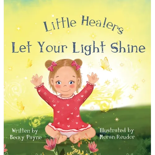 Little Healers Let Your Light Shine