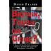 Britain Tough on Crime?: A View of the British Justice System Through the Newspaper Headlines