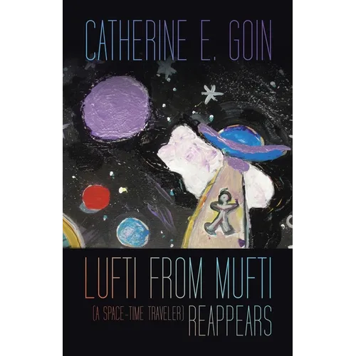 Lufti from Mufti (a Space-time Traveler) Reappears