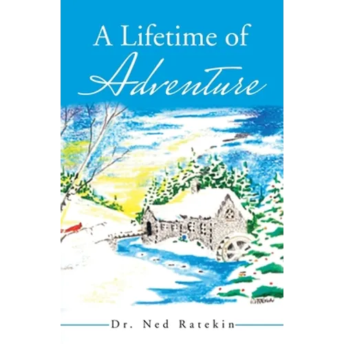 A Lifetime of Adventure