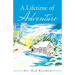 A Lifetime of Adventure