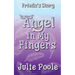 Angel in My Fingers: Frieda's Story