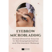 Eyebrow Microblading: Comprehensive Course in Dermopigmentation and Permanent Makeup