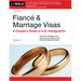 Fiance and Marriage Visas: A Couple's Guide to U.S. Immigration