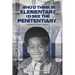 Who'd Think in Elementary, I'd See the Penitentary
