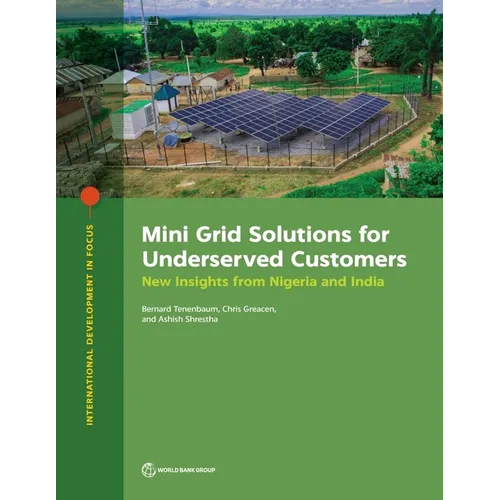 Mini Grid Solutions for Underserved Customers