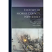 History of Morris County, New Jersey