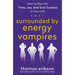 Surrounded by Energy Vampires: How to Slay the Time, Joy, and Soul Suckers in Your Life