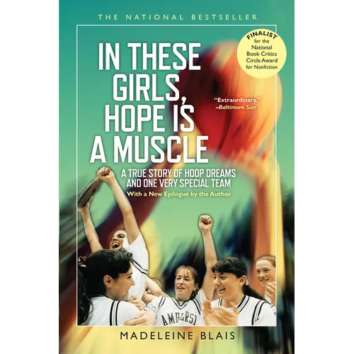 In These Girls, Hope Is a Muscle