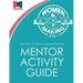 The Girls' Guide to Conquering Life Mentor Activity Guide: Women in the Making Club