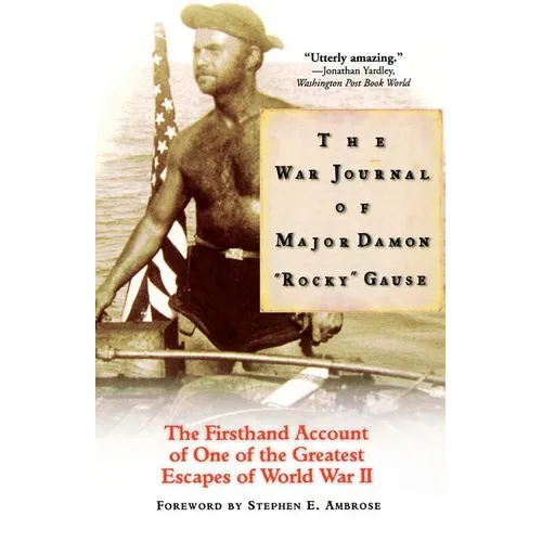 The War Journal of Major Damon Rocky Gause