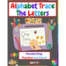 Alphabet Trace The Letters Handwriting Practice workbook: for Kindergarten and Kids Ages 3-5 Reading And Writing Preschool writing Workbook