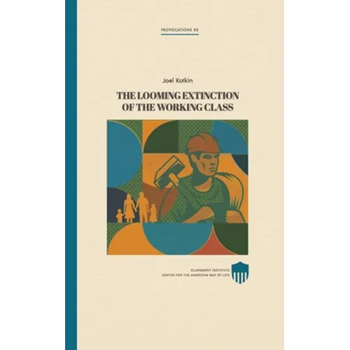 The Looming Extinction of the Working Class
