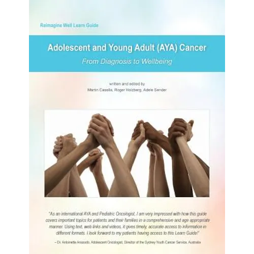 Reimagine Well Learn Guide: Adolescent and Young Adult (AYA) Cancer: From Diagnosis To Wellbeing