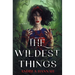 The Wildest Things
