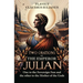 Two Orations of the Emperor Julian: One to the Sovereign Sun and the other to the Mother of the Gods