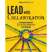 Lead with Collaboration: A Complete Guide for Transforming Staff Meetings