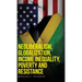 Neoliberalism, Globalization, Income Inequality, Poverty And Resistance: Neoliberalism