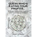 Guess Who's Eating Your Profits...: The Manager's Essential Guide to Restaurant and Bar Loss Prevention and Investigations