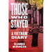 Those Who Stayed: A Vietnam Diary