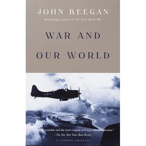 War and Our World
