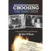 Choosing the Hard Path: A Personal History and Memoir