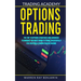 Options Trading: The top 10 options strategies and advanced techniques you must know to trade successfully for creating a strong passive income
