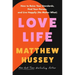 Love Life: How to Raise Your Standards, Find Your Person, and Live Happily (No Matter What)