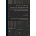 Manual For The Patriotic Volunteer On Active Service In Regular And Irregular War: Being The Art And Science Of Obtaining And Maintaining Liberty And