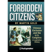 Forbidden Citizens: Chinese Exclusion and the U.S. Congress: A Legislative History