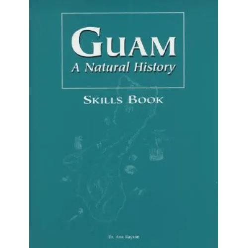 Guam a Natural History Skills Book