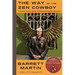 The Way Of The Zen Cowboy: Fireside Stories From A Globetrotting Rhythmatist