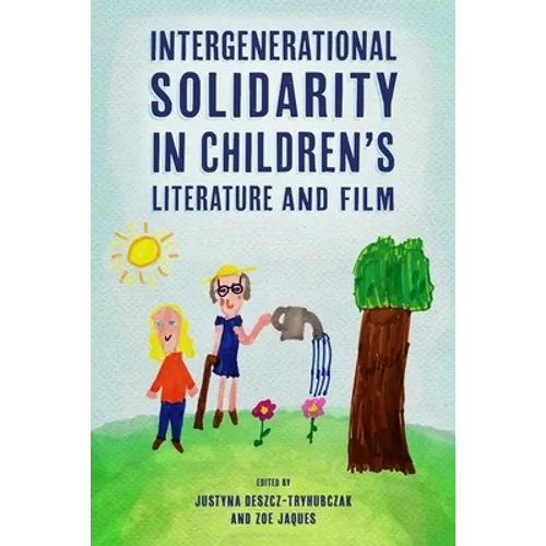 Intergenerational Solidarity in Children's Literature and Film